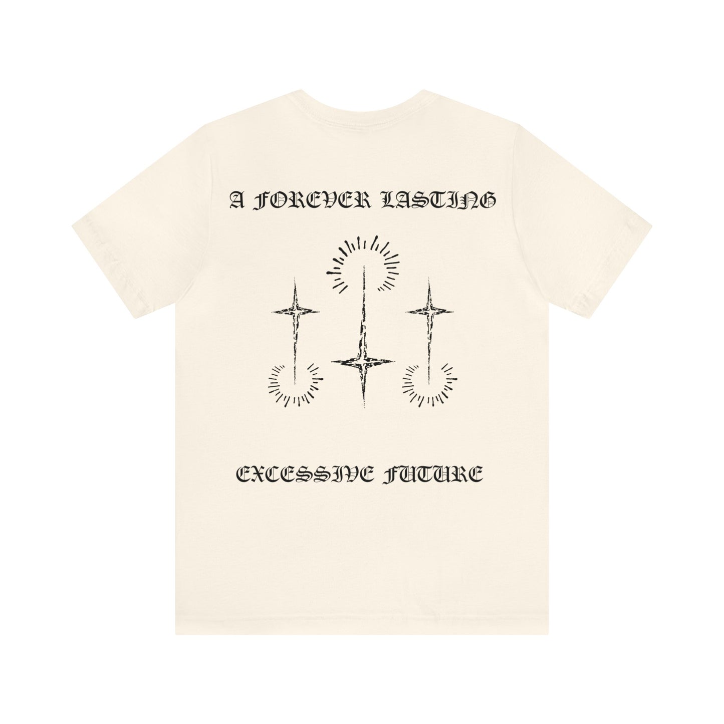 A Forever Lasting Excessive Future - XSIV Culture (T-Shirt)