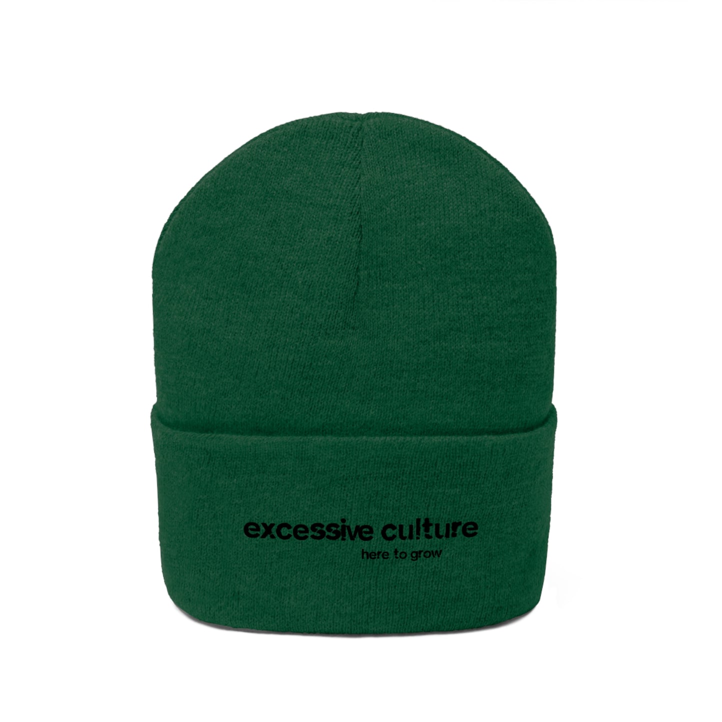 Here To Grow - Excessive Culture