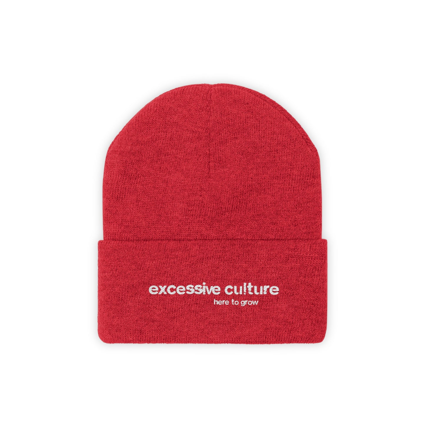 Here To Grow - Excessive Culture