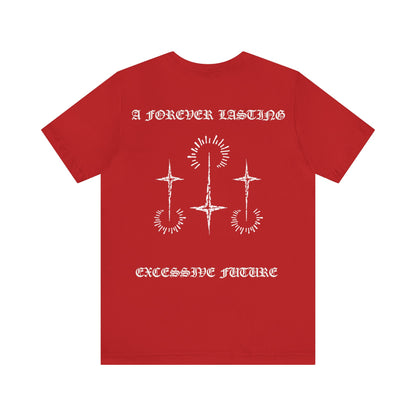 A Forever Lasting Excessive Future - XSIV Culture (T-Shirt)