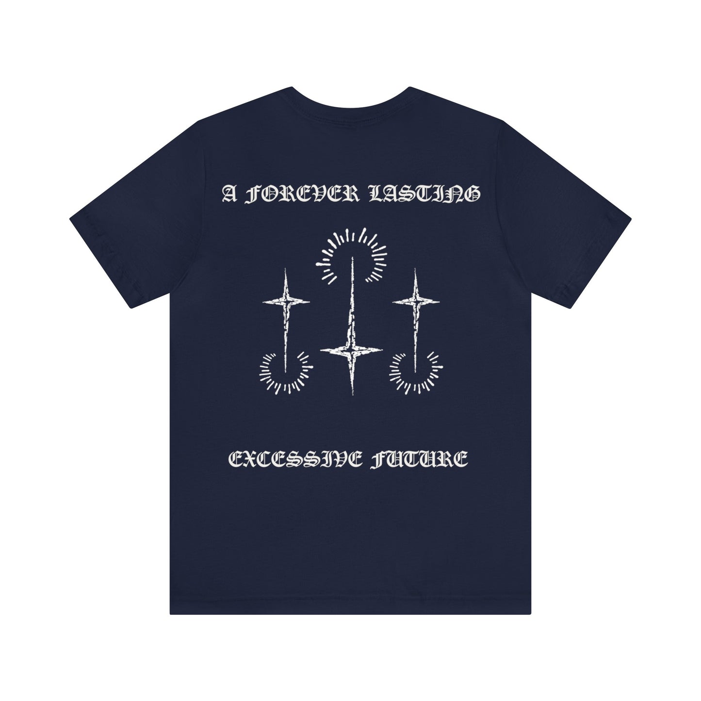 A Forever Lasting Excessive Future - XSIV Culture (T-Shirt)