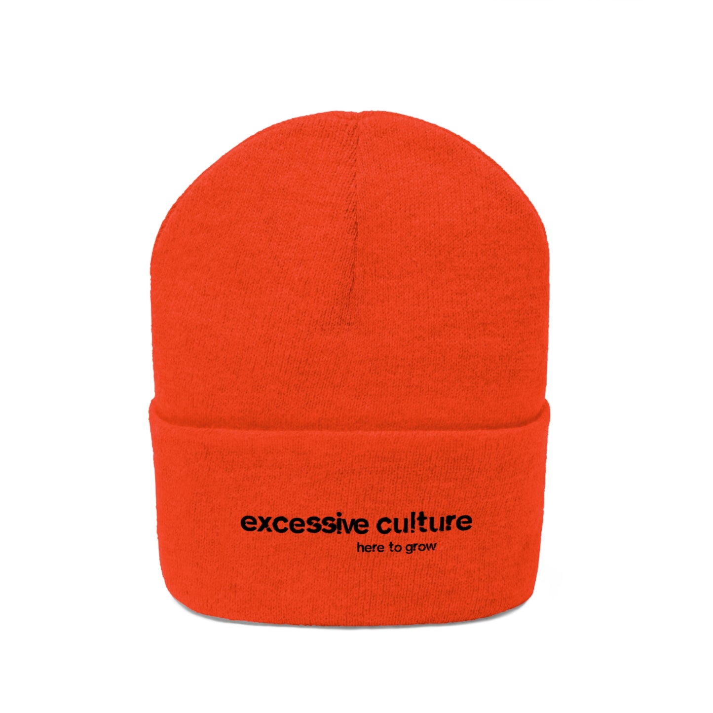 Here To Grow - Excessive Culture