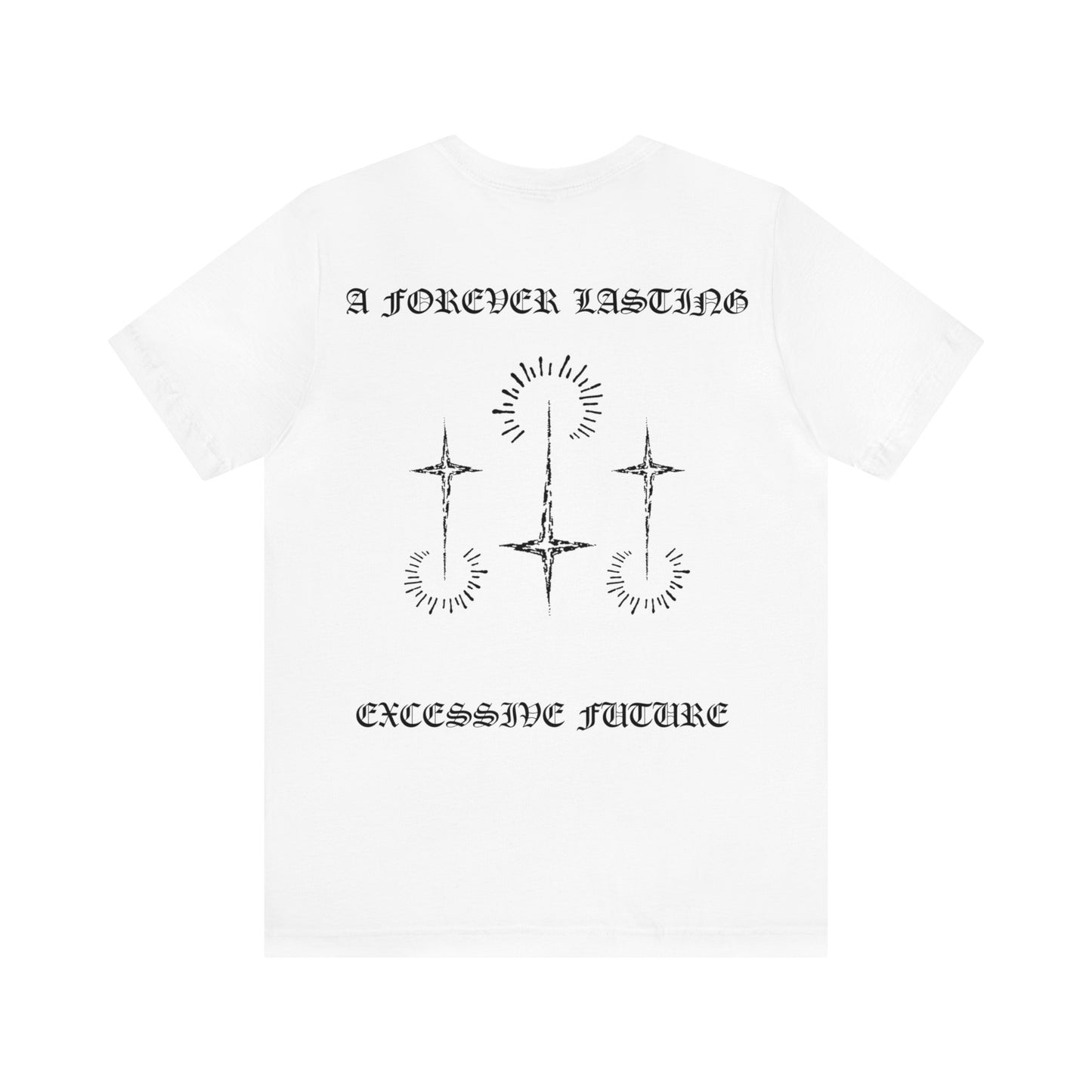 A Forever Lasting Excessive Future - XSIV Culture (T-Shirt)