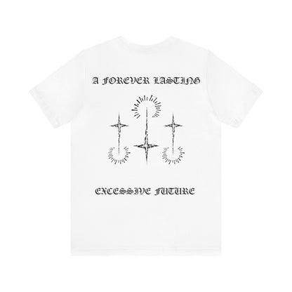 A Forever Lasting Excessive Future - XSIV Culture (T-Shirt)