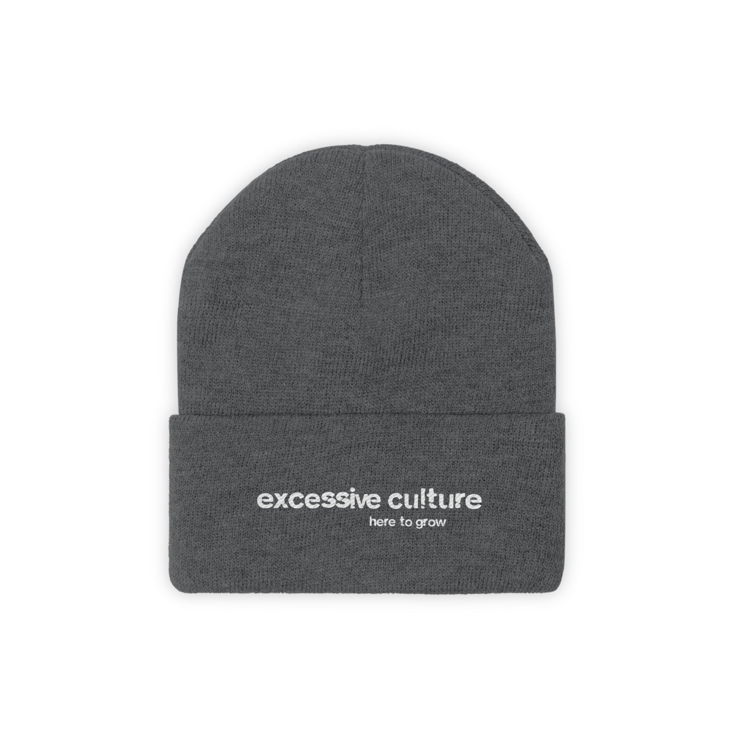 Here To Grow - Excessive Culture