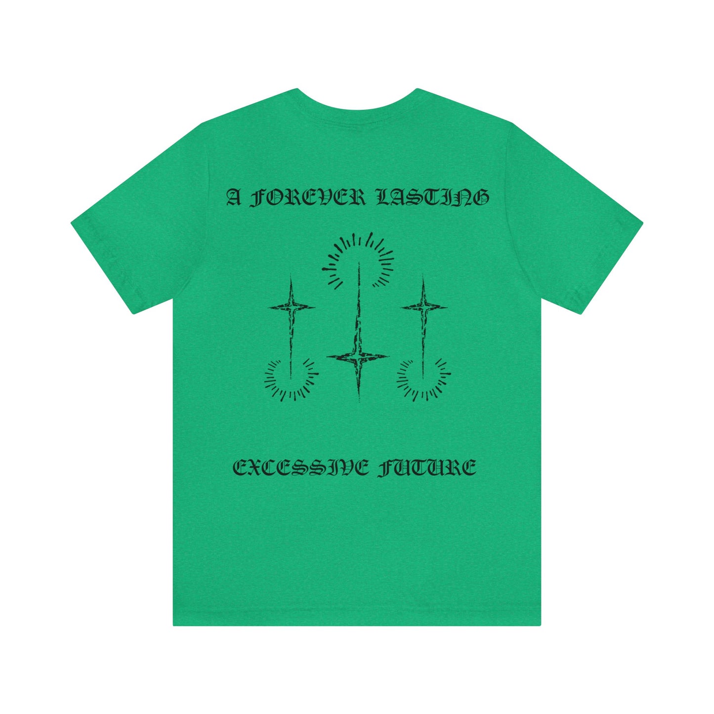 A Forever Lasting Excessive Future - XSIV Culture (T-Shirt)