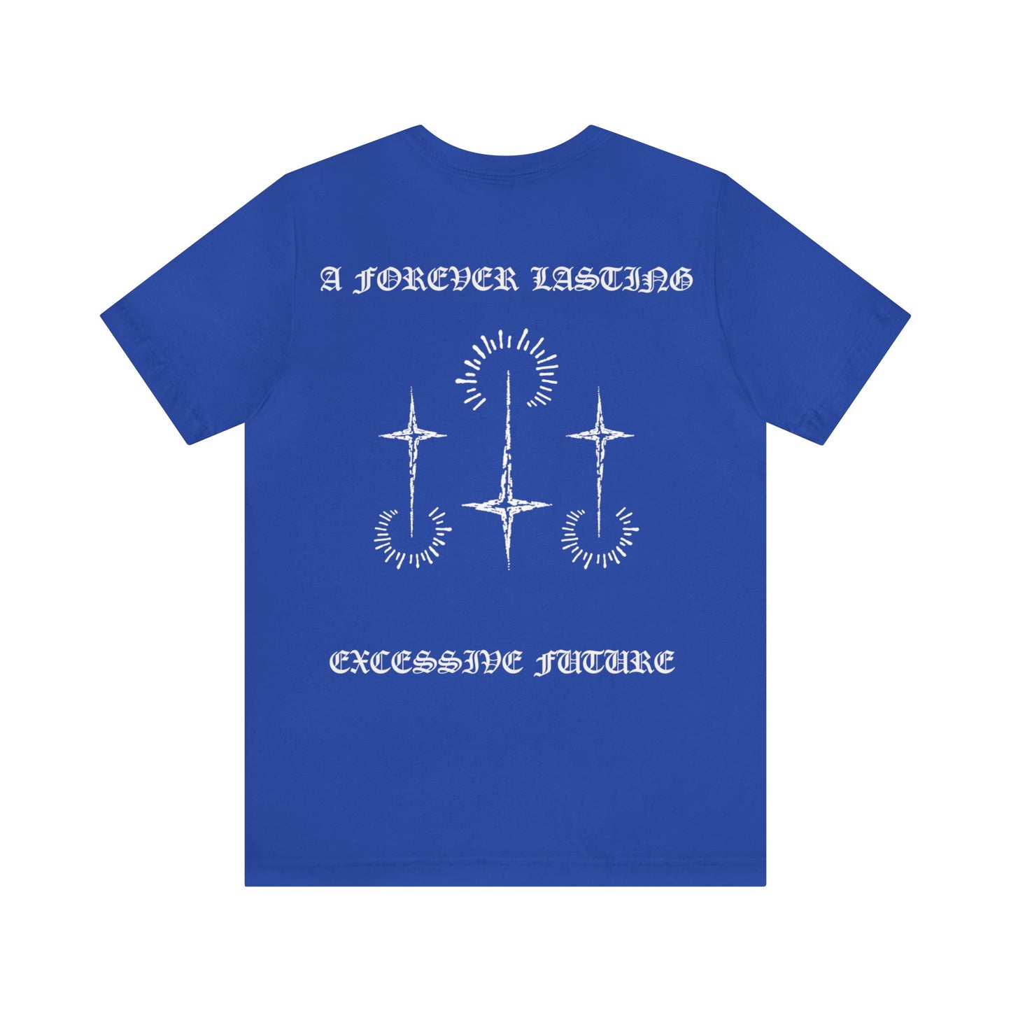 A Forever Lasting Excessive Future - XSIV Culture (T-Shirt)